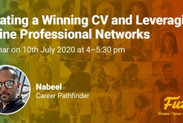 Webinar  on creating a winning CV and leveraging online professional network by Nabeel of Career pathfinder